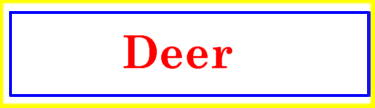 [Deer]